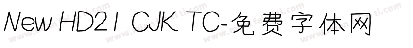 New HD21 CJK TC字体转换